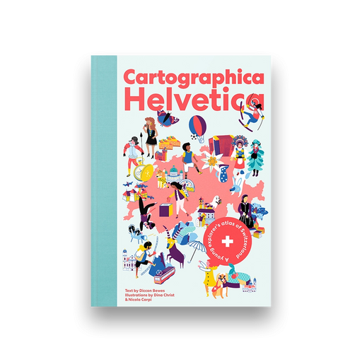 Cartographica Helvetica - A young explorer's swiss atlas