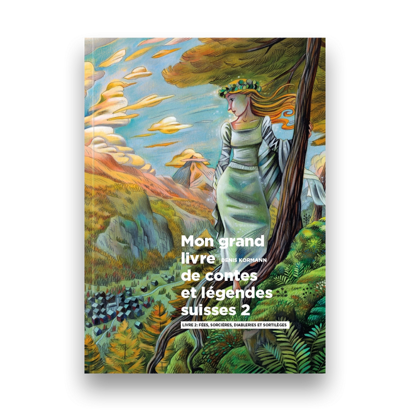 Swiss Tales and Legends 2 - French Edition