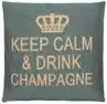 An aqua cotton cushion with a phrase Keep Calm & Drink Champagne on it